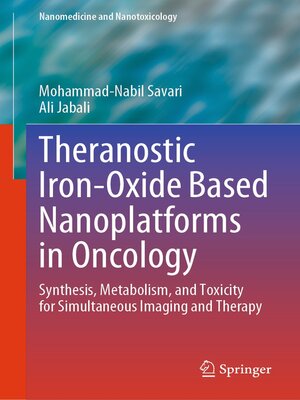 cover image of Theranostic Iron-Oxide Based Nanoplatforms in Oncology